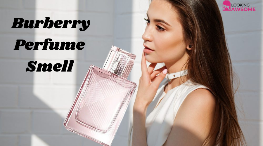 Burberry Perfume Smell