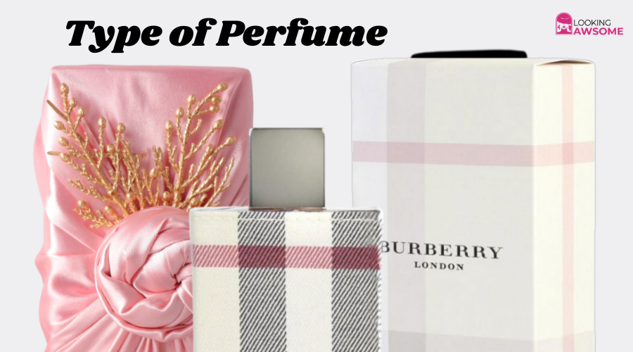 Type of Perfume